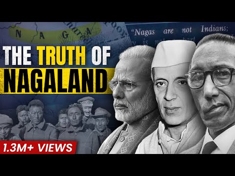 India's Oldest Insurgency- Nagaland | ft. But Why | Mohak Mangal