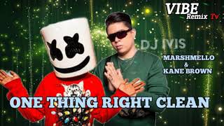 (one thing right clean) marshmello & kane brown - Vs Dj Ivis By Vibe Remix Tv.