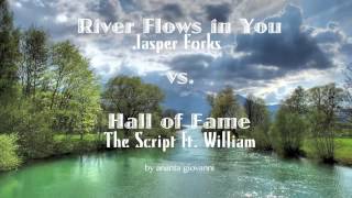 Hall Of Fame Vs River Flows In You Ananta Giovanni Mashup Youtube