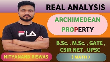 🔴 Real analysis | Archimedean property of real numbers | Archimedean property proof | Archimedean