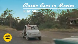 Classic Cars in Movies - Fiat 500 Fiat 500 Cars 2