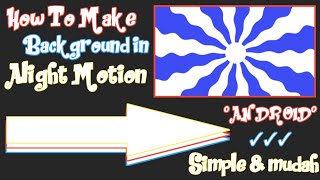 How To Make Background Intro In Alight Motion|TUTORIAL1