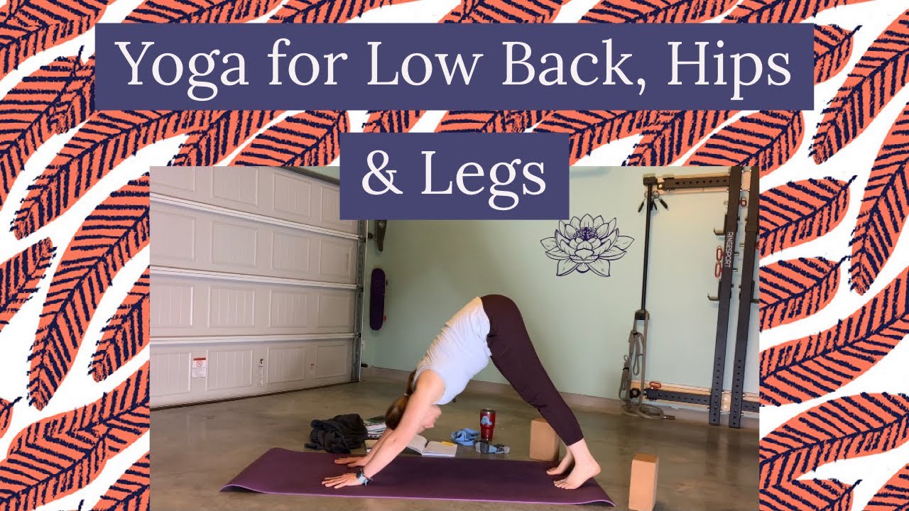 Yoga for Lower Back, Hips, & Legs HD 1080p - YouTube