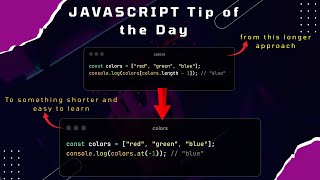 JavaScript Tip of the Day: Use ".at()" to Get the Last Element of an Array!