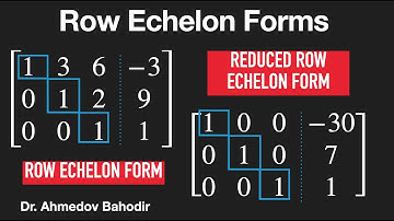 Row Echelon Forms