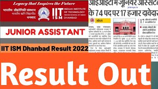 IIT ISM Dhanbad junior assistant result 2021 out.