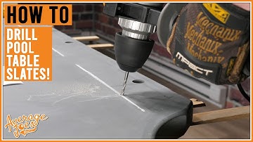 How to Drill Pool Table Slates!