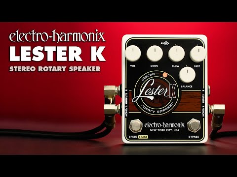 Electro-Harmonix Lester K Stereo Rotary Speaker
