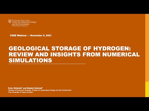 November 2021: Geological Storage of Hydrogen: Review and Insights from Numerical Simulations