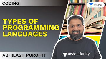 Types of Programming Languages | Coding for Kids | Class 6 - 8 | Abhilash Sir | Unacademy Champions