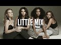 LITTLE MIX | BEST SONGS [SEPTEMBER 2017]