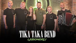 TIKA TAKA BEND - LJUBOMORCI (COVER 2025)
