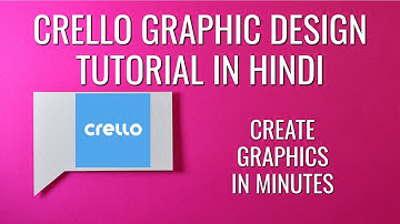 Complete Crello Tutorial in Hindi | Crello Graphic Design Tool