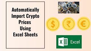 How To Pull Real Time Cryptocurrency Prices in Excel Sheets