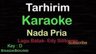 TARHIRIM-Lagu Batak-Edy Silitonga|KARAOKE NADA PRIA ​⁠ -Male-Cowok-Laki-laki@ucokku