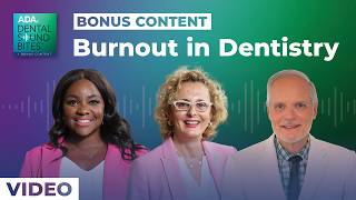 Bonus Episode: Burnout in Dentistry