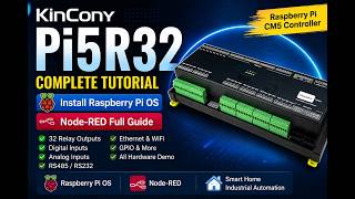 KinCony Pi5R32 Raspberry Pi OS Install + Node-RED Full Tutorial
