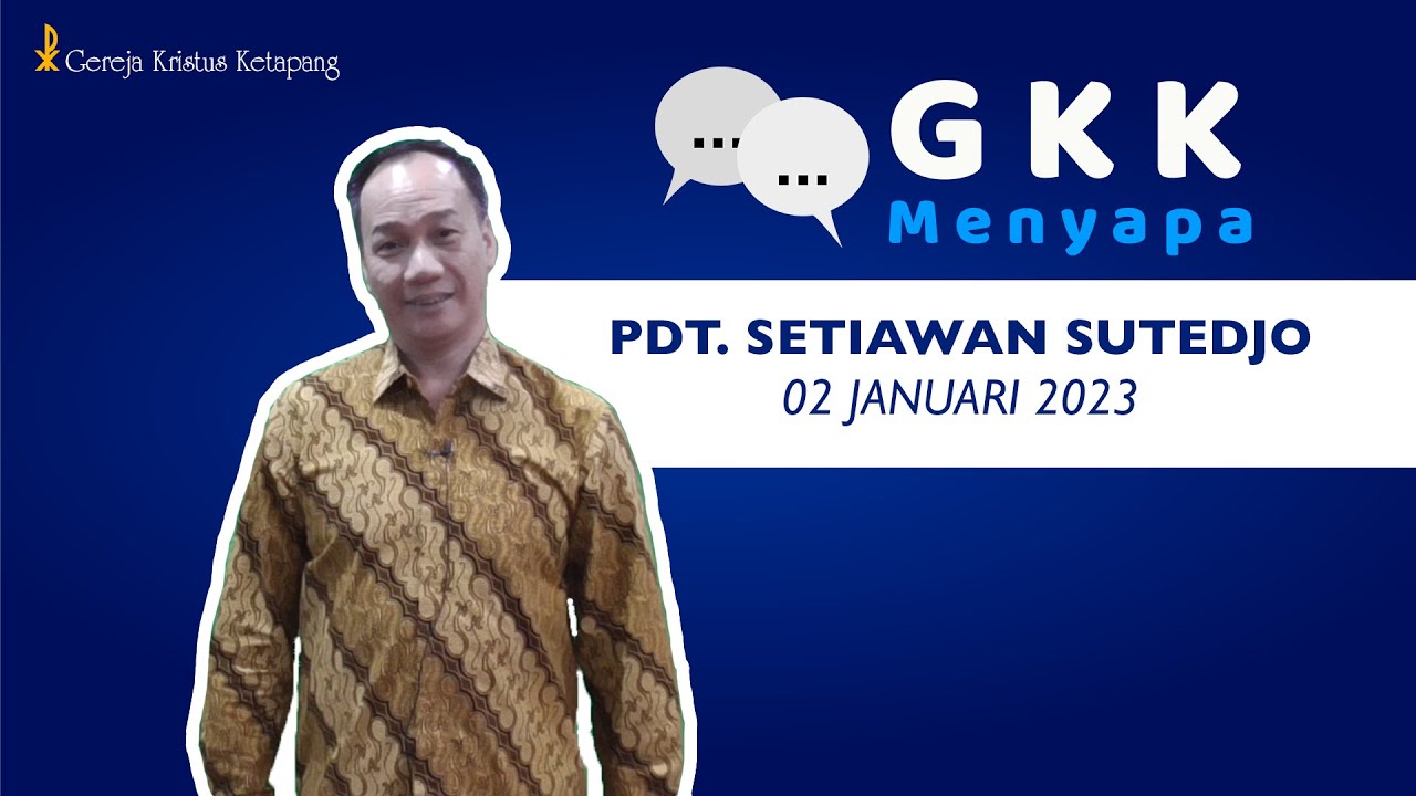 Renungan  02 Januari 2023 - Mazmur 90 : 12