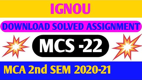 MCS 022 SOLVED ASSIGNMENT 2020-21 || IGNOU || MCA 2nd SEM SOLVED ASSIGNMENT || mcs 022