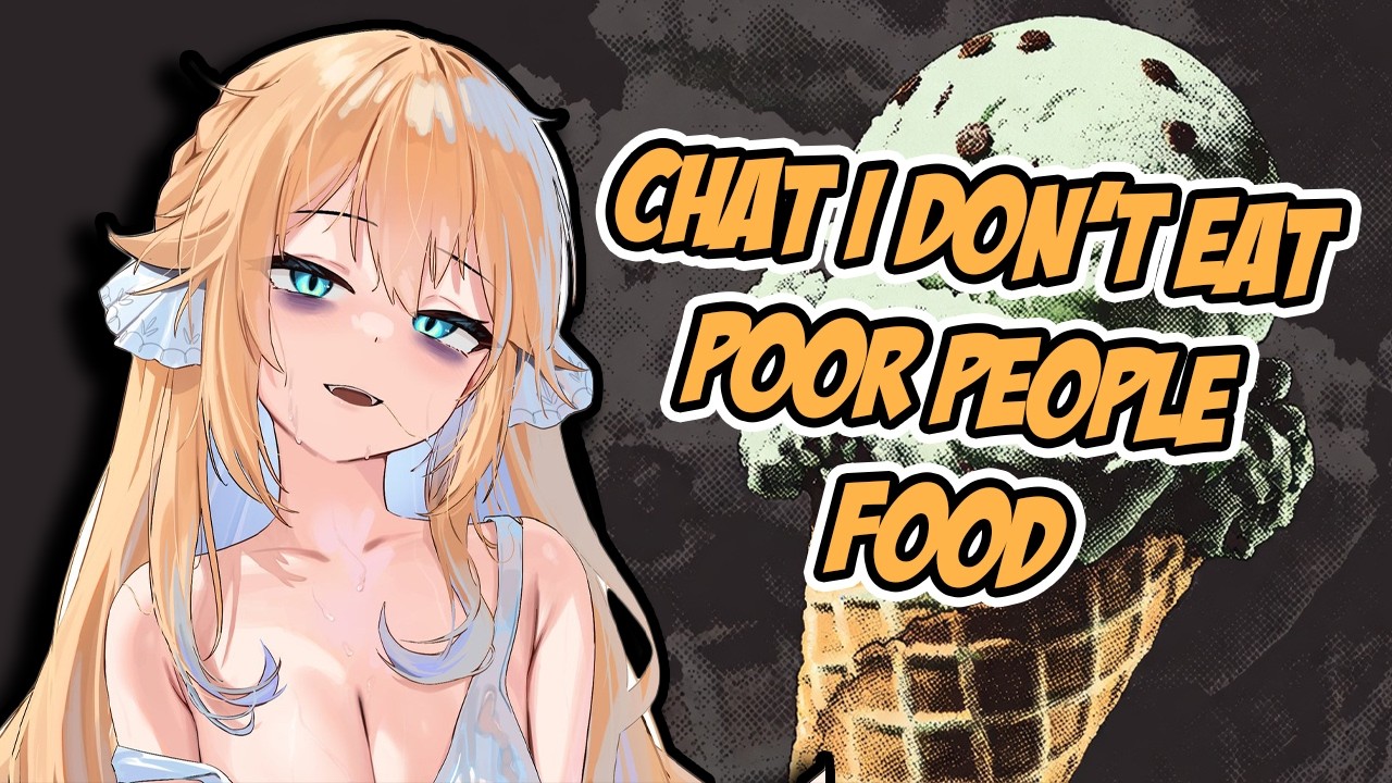 Lumi Will Never Eat Poor People Food