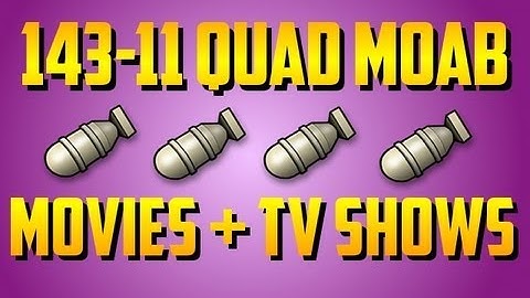 MW3: 143-11 Quad MOAB on Bootleg || Movies + TV Shows!