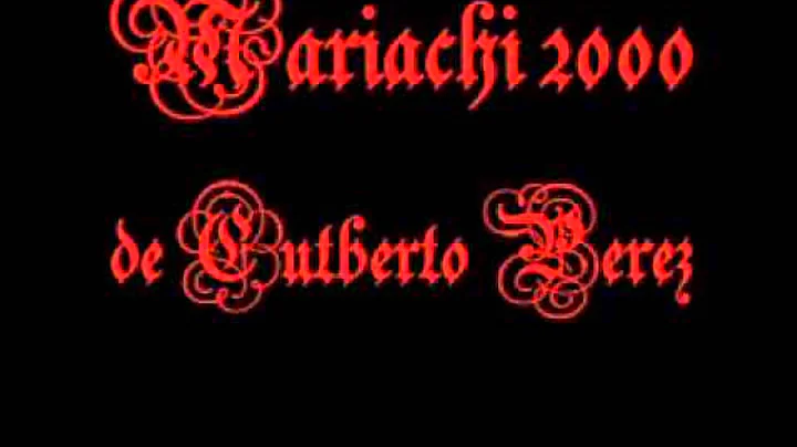 Mariachi 2000 De Cutberto Perez  Concierto Para Un...