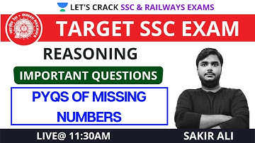 PYQs of Missing Numbers | Reasoning | Target SSC CGL/CHSL/CPO 2021 | Sakir Ali