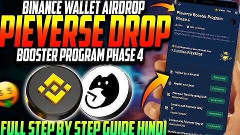 Binance Wallet PIEVERSE Airdrop Booster Program Phase 4 ALL Tasks Complete Guide Hindi 🔥