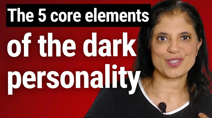 The 5 core elements of the dark personality