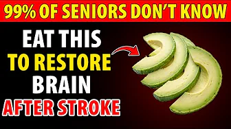 As a Brain Doctor, I'm SHOCKED: 9 Golden Foods That Heal the Brain After Stroke | Senior Health Care