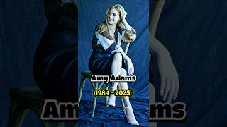Celebrity Amy Adams (1984 - 2025) - Then and Now #shorts #evolution #usa Wealth