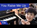 AULOS FIFE - You Raise Me Up  Cover by Yayoi FLUTE