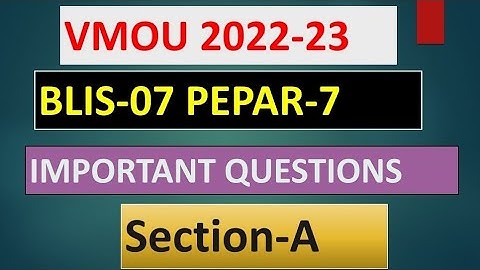 #Blis07 Blis pepar 07 Important Questions (Section-A) VMOU 2022-23 (Kota open) pepar 7 #vmou