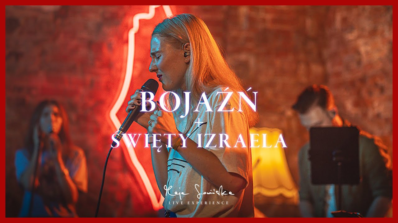 Bojaźń + Święty Izraela (spontaniczne) - Maja Sowińska LIVE EXPERIENCE | ON WRACA