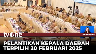 Pelantikan Kepala Daerah Terpilih 20 Februari 2025 | Kabar Pagi tvOne