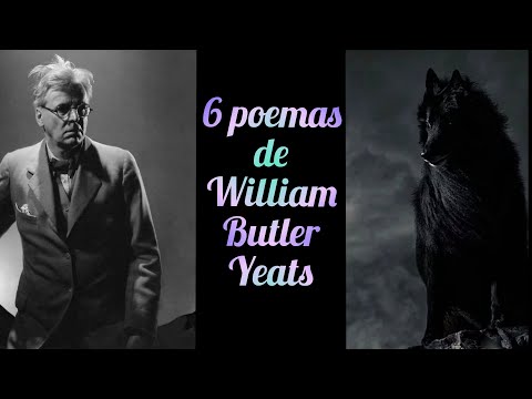 6 poemas cortos de WILLIAM BUTLER YEATS