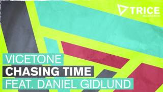 Vicetone - Chasing Time Ft. Daniel Gidlund (Official Teaser)
