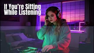 If You’re Sitting While Listening  Something’s Wrong Mr FiredUp