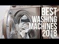 Best Washing Machines 2018 | Top 10 Best Washing Machine & Dryer 2018
