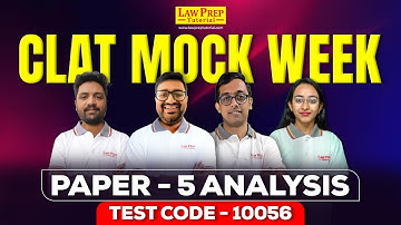 Complete Paper 5 Analysis of CLAT Mock Week | CLAT 2024