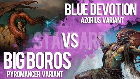 Standard: Big Boros vs Blue Devotion Round 1