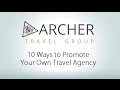 10 Ways to Promote Your Travel Business