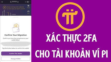 Pi Network - Xác Thực 2FA Cho Tài Khoản Ví Pi - Thông Báo Mới Nhất Của PCT