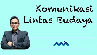Komunikasi Lintas Budaya
