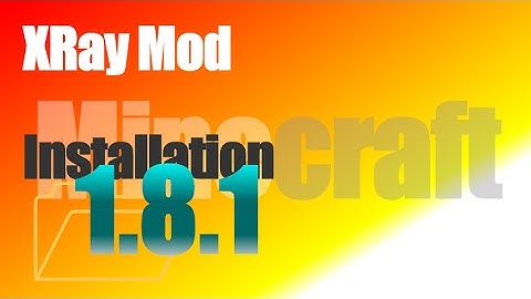 XRay Mod 1.8.1 - How To Install in Minecraft 1.8.1