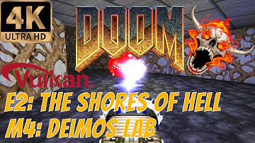 Doom (1993) [4K] - Episode 2: The Shores of Hell, Level 4: Deimos Lab