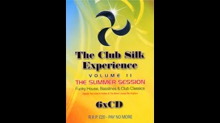 Jaspino & Mr Snipes - The Club Silk Experience - Volume 2 The Summer Session - 2005