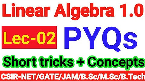 CSIR_Linear Algebra_June-2018, Solved Problem, Ques-26, 27