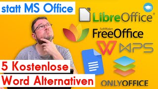 FreeOffice, Onlyoffice, WPS, Google, LibreOffice — 5 kostenlose MS Word Alternativen im Test screenshot 2