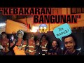 "TAK TAHU LA,BUAT BBQ KOT" ABANG BOMBA KELUAR KES "KEBAKARAN BANGUNAN"-CELORENG BOMBA-